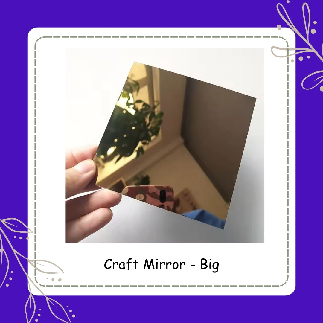 Craft Mirrors- Big